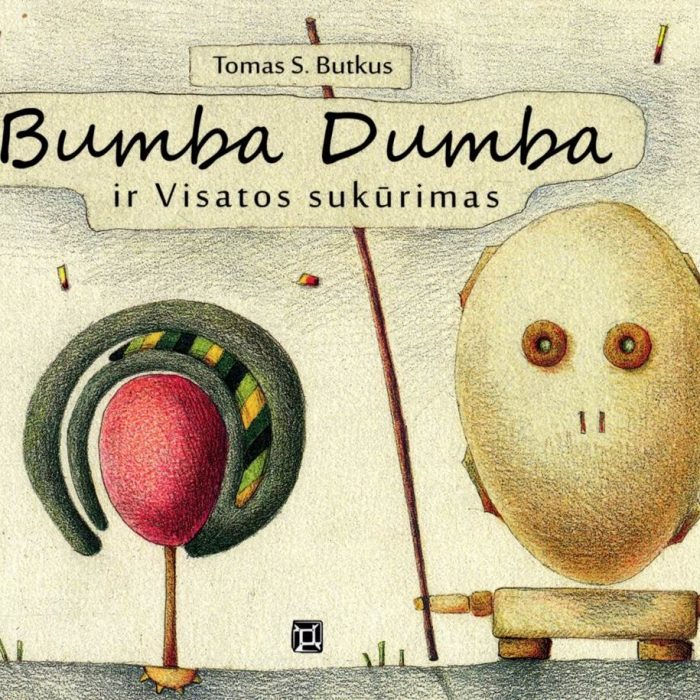 Litauen | Tomas S. Butkus: Bumba Dumba und die Erfindung des Universums