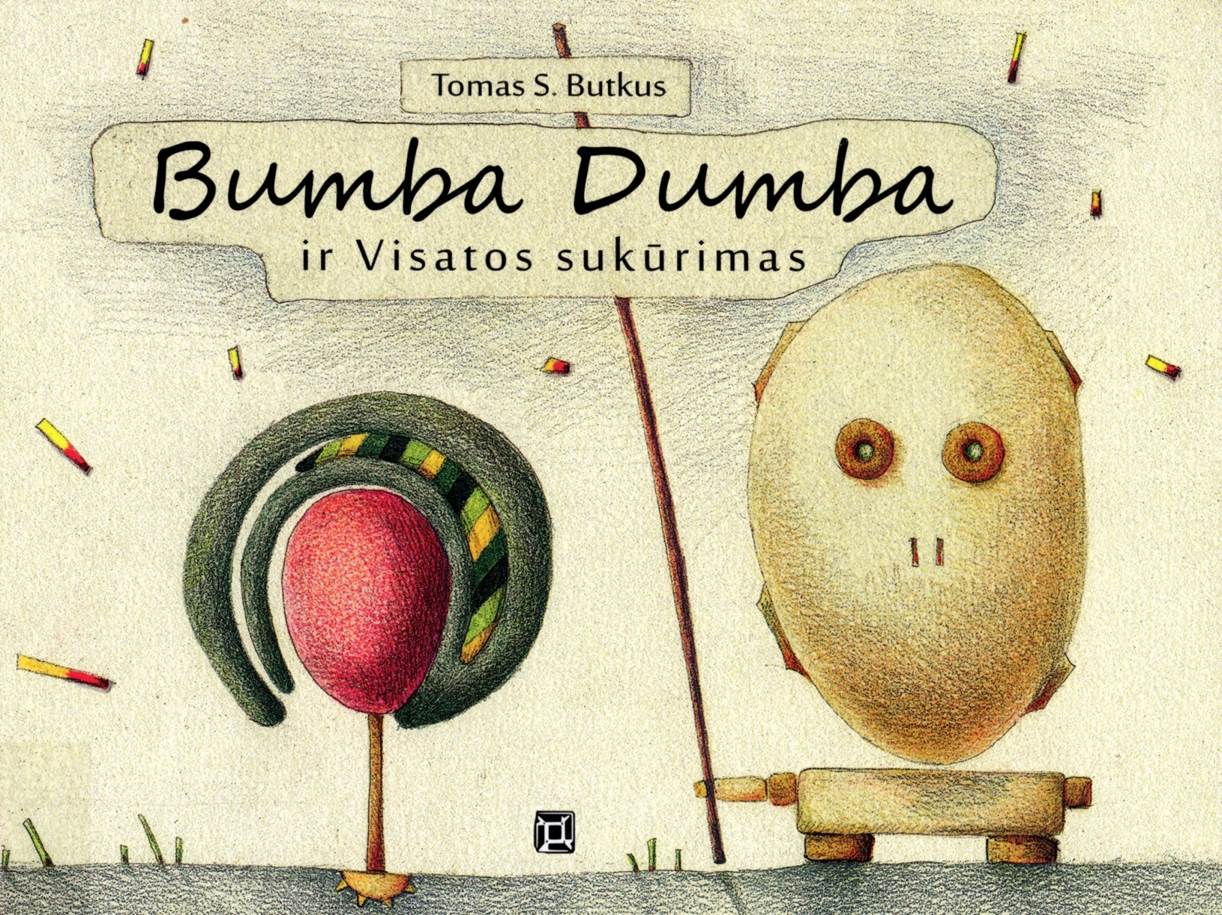 Bumba Dumba ir Visatos sukūrimas (Bumba Dumba und die Erfindung des Universums) Book Cover