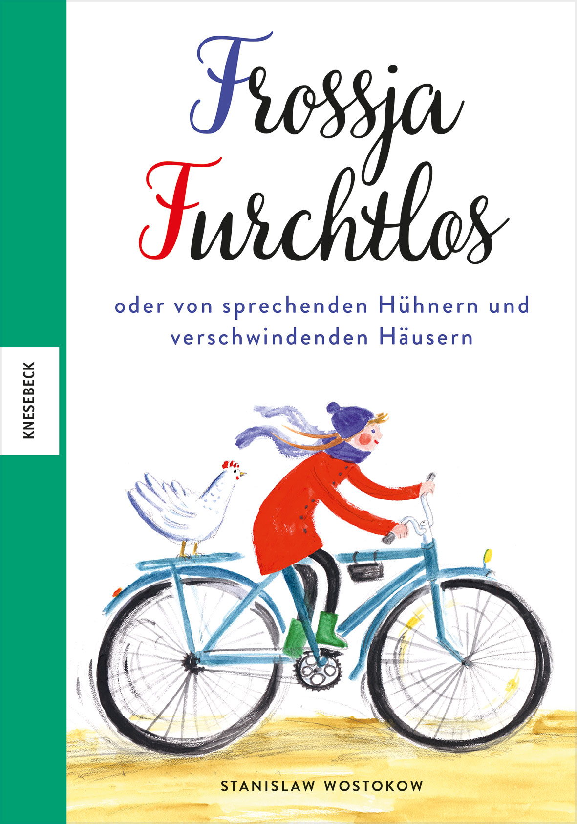 Frossja Furchtlos oder von sprechenden Hühnern und verschwindenden Häusern Book Cover