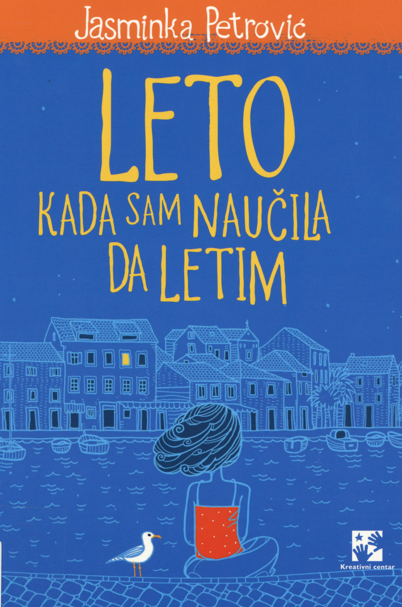 Leto kada sam naučila da letim Book Cover