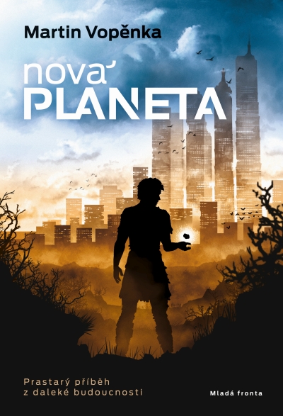 Nová planeta. Prastarý příběh z daleké budoucnosti (Der neue Planet. Eine alte Geschichte aus der fernen Zukunft) Book Cover