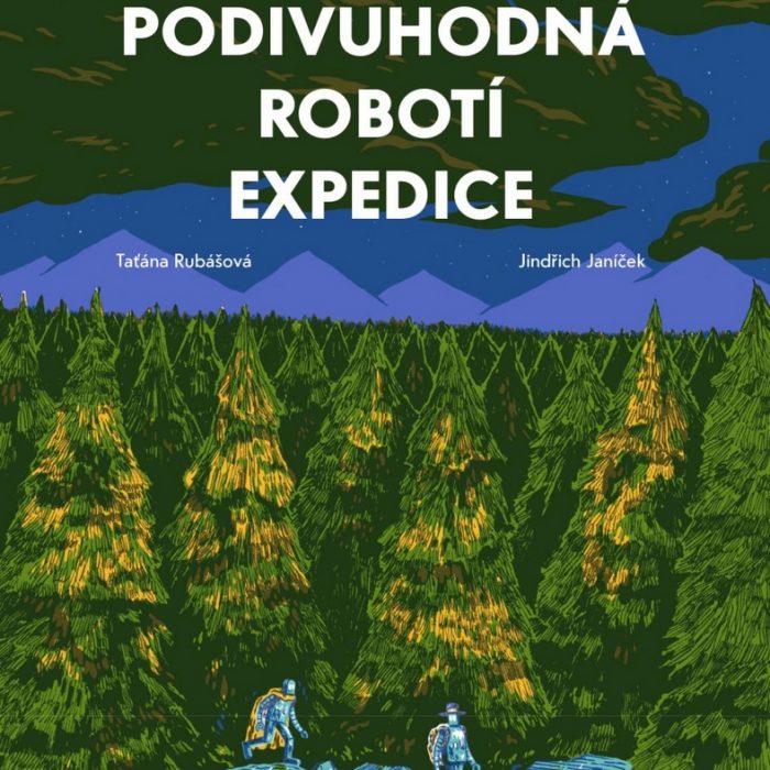 Tschechien | Taťána Rubášová und Jindřich Janíček „Die wunderbare Roboterexpedition“