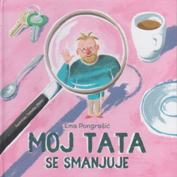 Moj tata se smanjuje (Mein Papa schrumpft) Book Cover