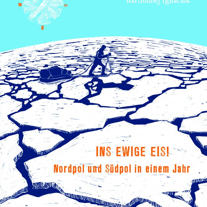 Polen | Agata Loth-Ignaciuk und Bartlomiej Ignaciuk „Ins ewige Eis! Nordpol und Südpol in einem Jahr“