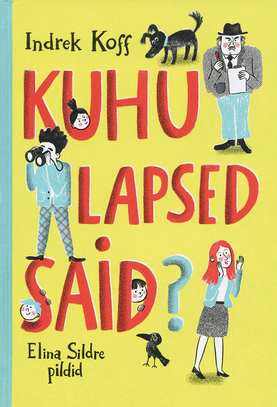 Kuhu lapsed said? (Wo sind die Kinder hin?) Book Cover