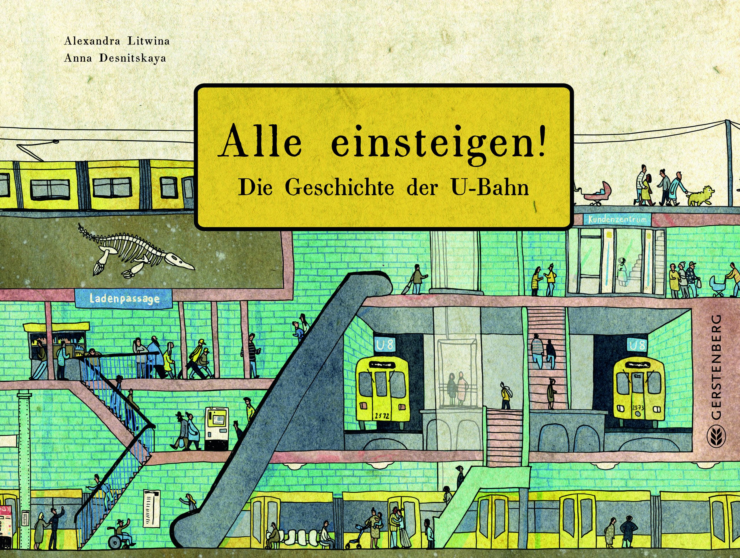 Alle einsteigen! Die Geschichte der U-Bahn Book Cover