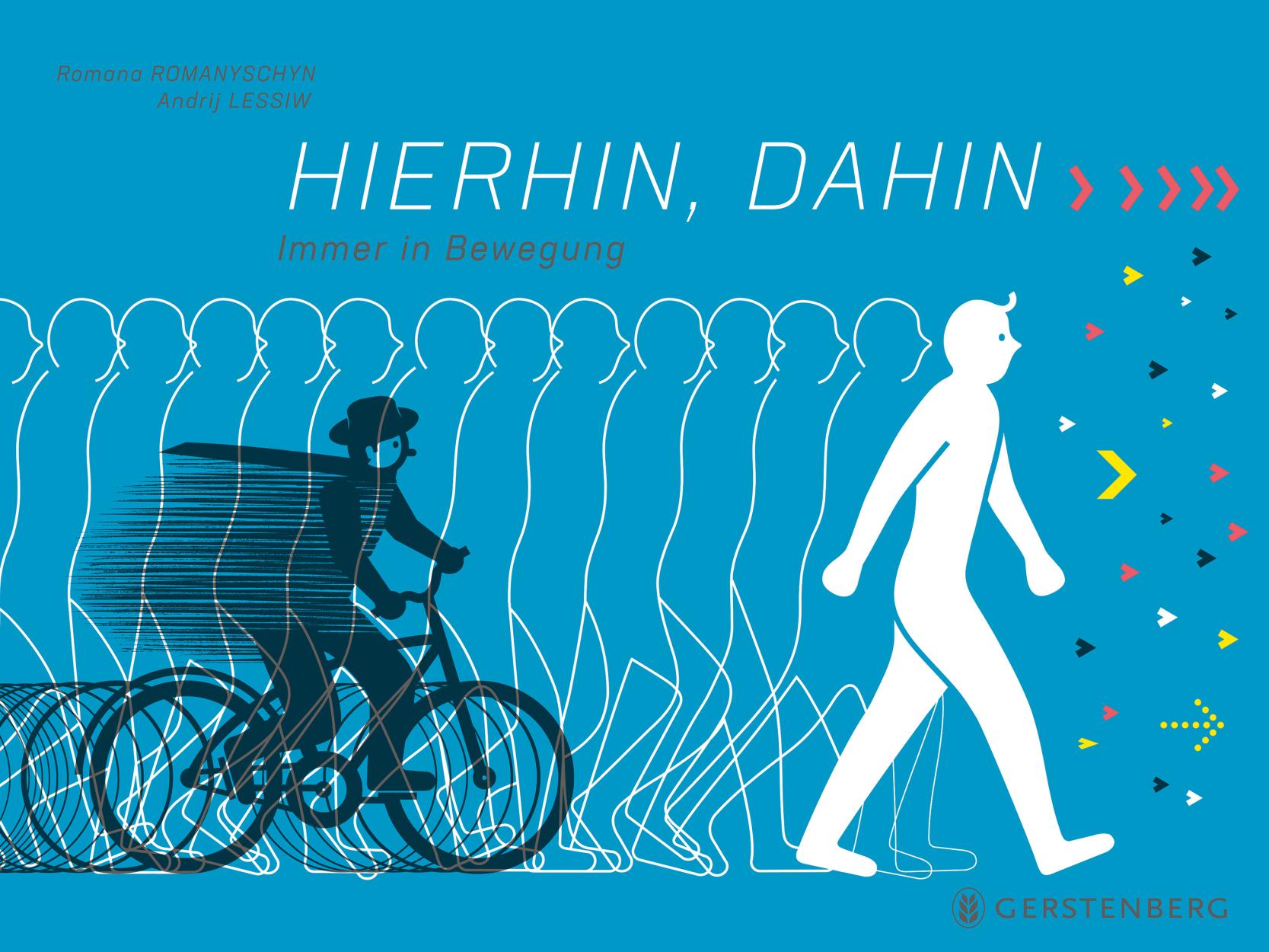 Hierhin, dahin. Immer in Bewegung Book Cover