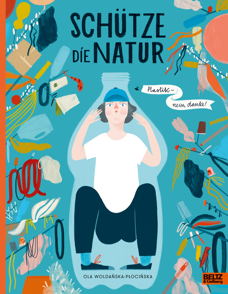 Schütze die Natur. Plastik – nein, danke! Book Cover