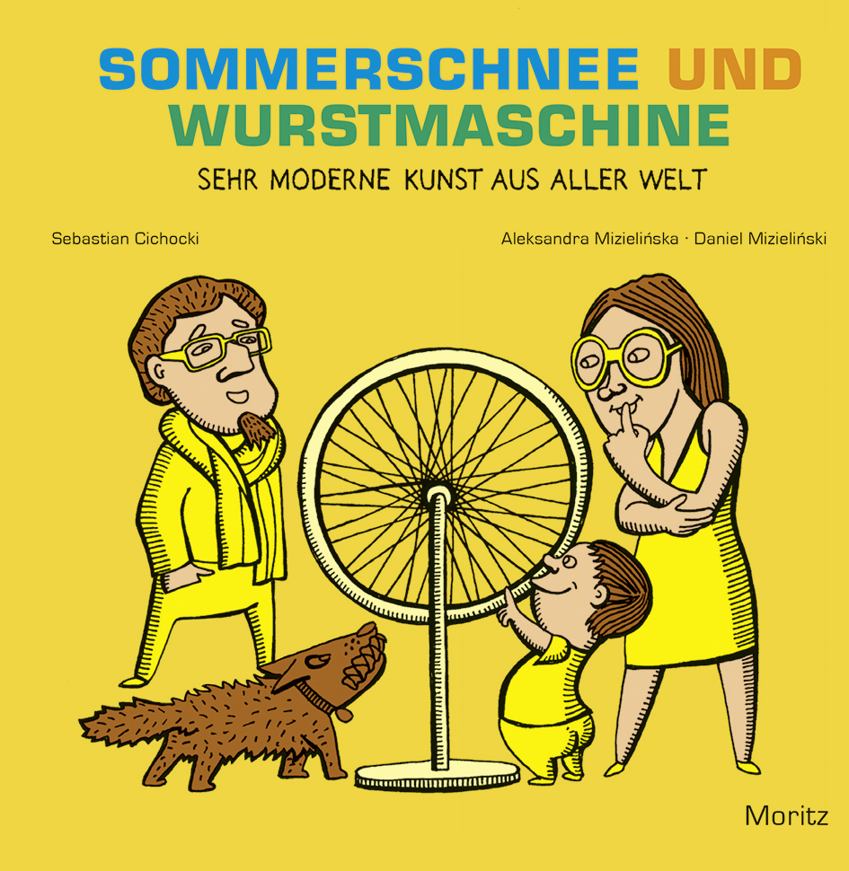 Sommerschnee und Wurstmaschine. Sehr moderne Kunst aus aller Welt Book Cover