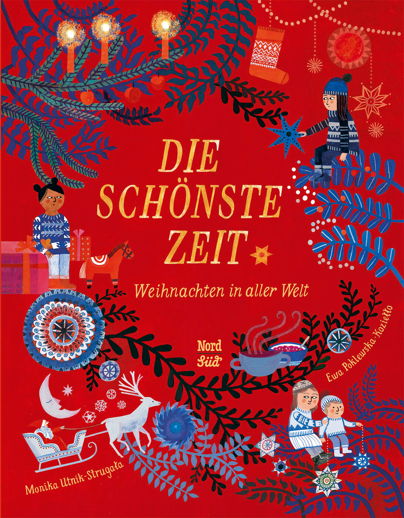 Die schönste Zeit. Weihnachten in aller Welt Book Cover