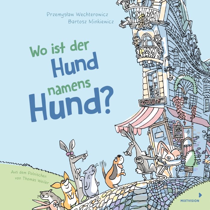 Polen | Przemysław Wechterowicz und Bartosz Minkiewicz „Wo ist der Hund namens Hund?“