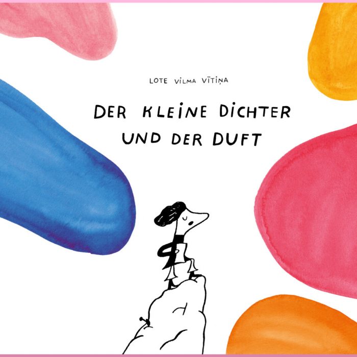 Lettland | Lote Vilma Vītiņa „Der kleine Dichter und der Duft“