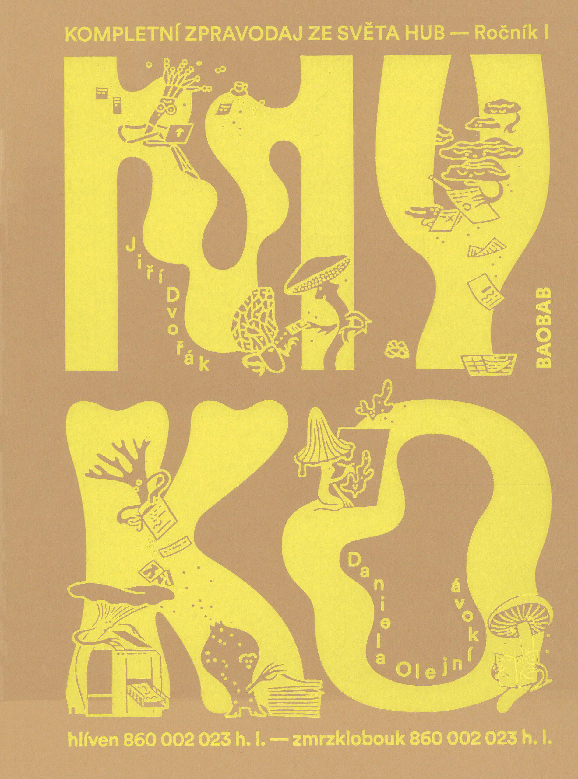 Myko. Kompletní zpravodaj ze světa hub (Myco. Sämtliche Reportagen aus der Welt der Pilze) Book Cover