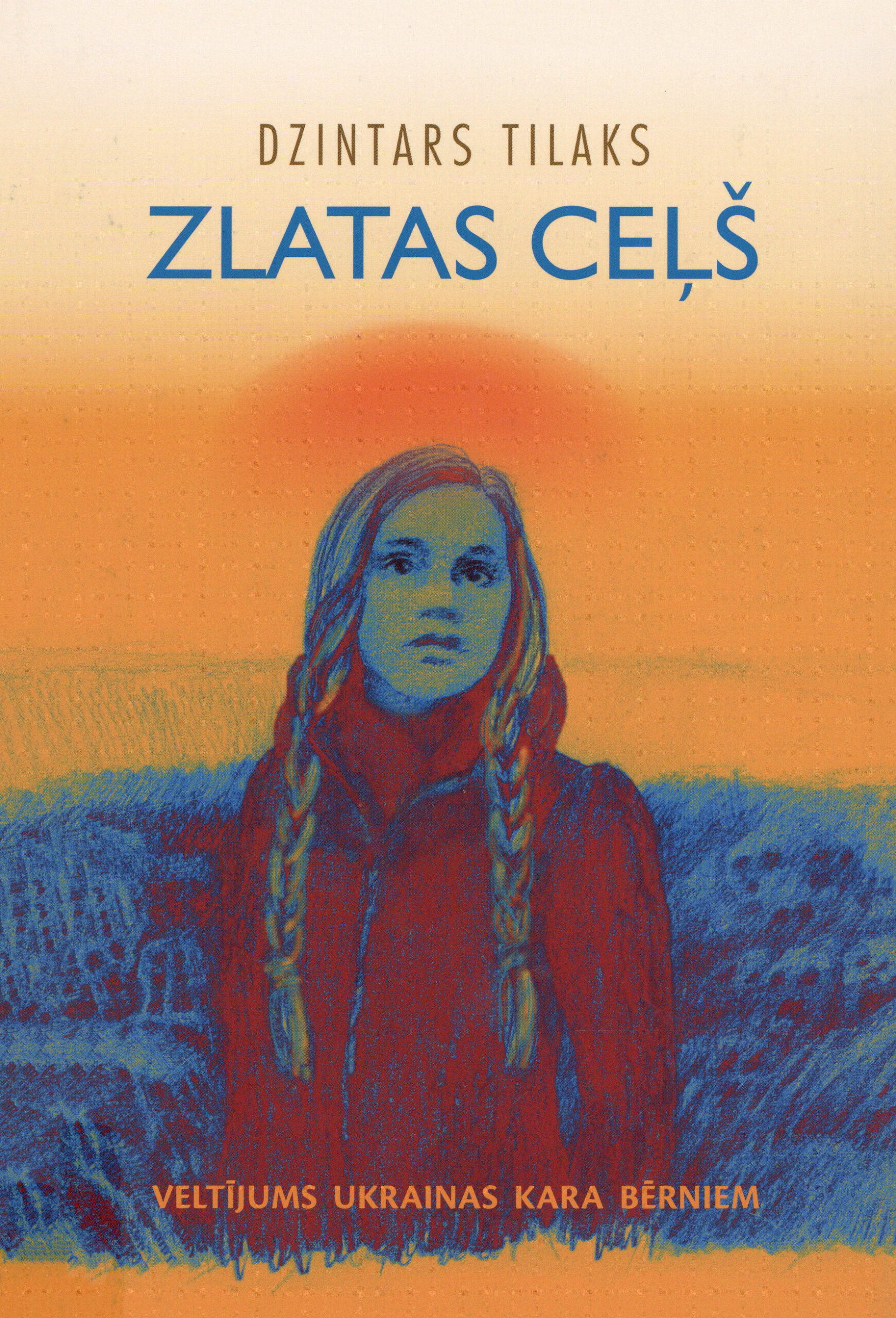 Zlatas ceļš (Zlatas Weg Book Cover