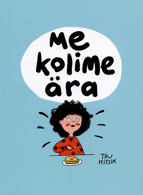 Me kolime ära Book Cover