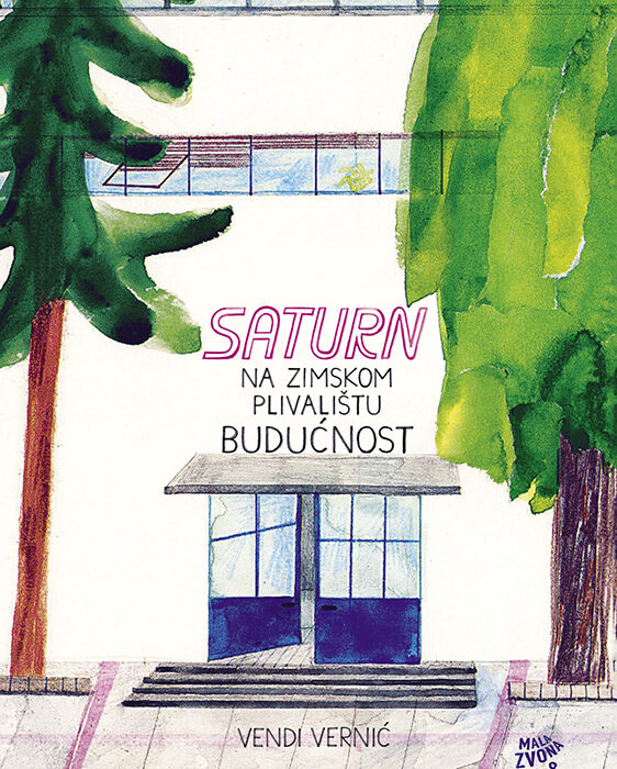Kroatien | Vendi Vernić „Der Saturn im Hallenbad namens Zukunft“ Kroatien | Vendi Vernić „Der Saturn im Hallenbad namens Zukunft“