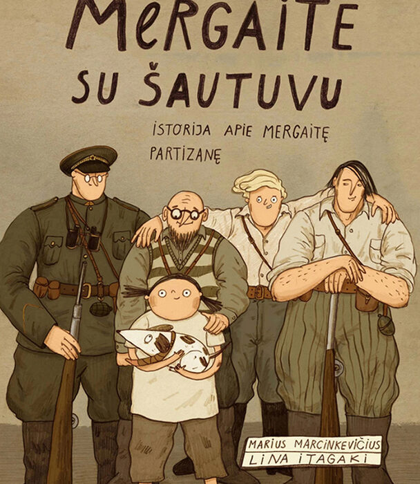 Litauen | Marius Marcinkevičius und Lina Itagaki „Das Mädchen mit der Pistole. Die Geschichte einer jungen Partisanin“ Litauen | Marius Marcinkevičius und Lina Itagaki „Das Mädchen mit der Pistole. Die Geschichte einer jungen Partisanin“