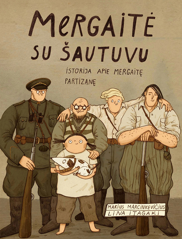 Mergaitė su šautuvu. Istorija apie mergaitę partizanę Book Cover
