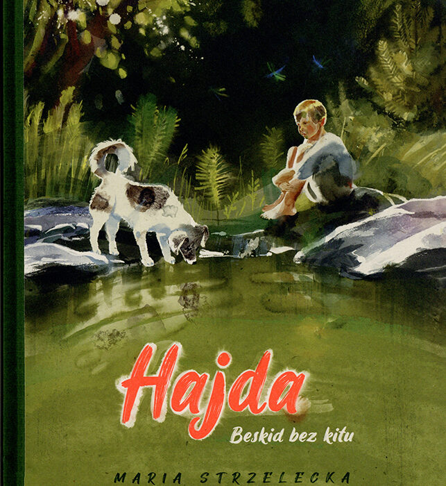 Polen | Maria Strzelecka „Hajda. Die echten Beskiden“ Polen | Maria Strzelecka „Hajda. Die echten Beskiden“