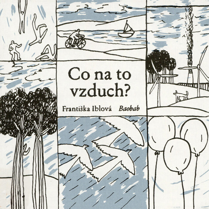 Tschechien | Františka Iblová „Und was ist mit der Luft?“ Tschechien | Františka Iblová „Und was ist mit der Luft?“